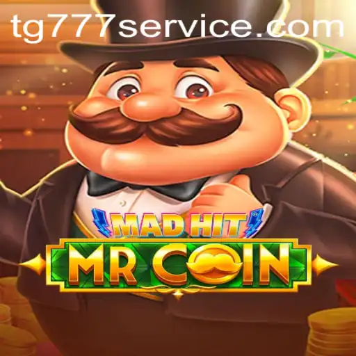 MadHitMrCoin: Exploring the Exciting World of TG777 Gaming